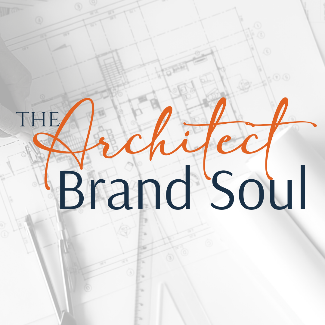 Architect Brand Soul
