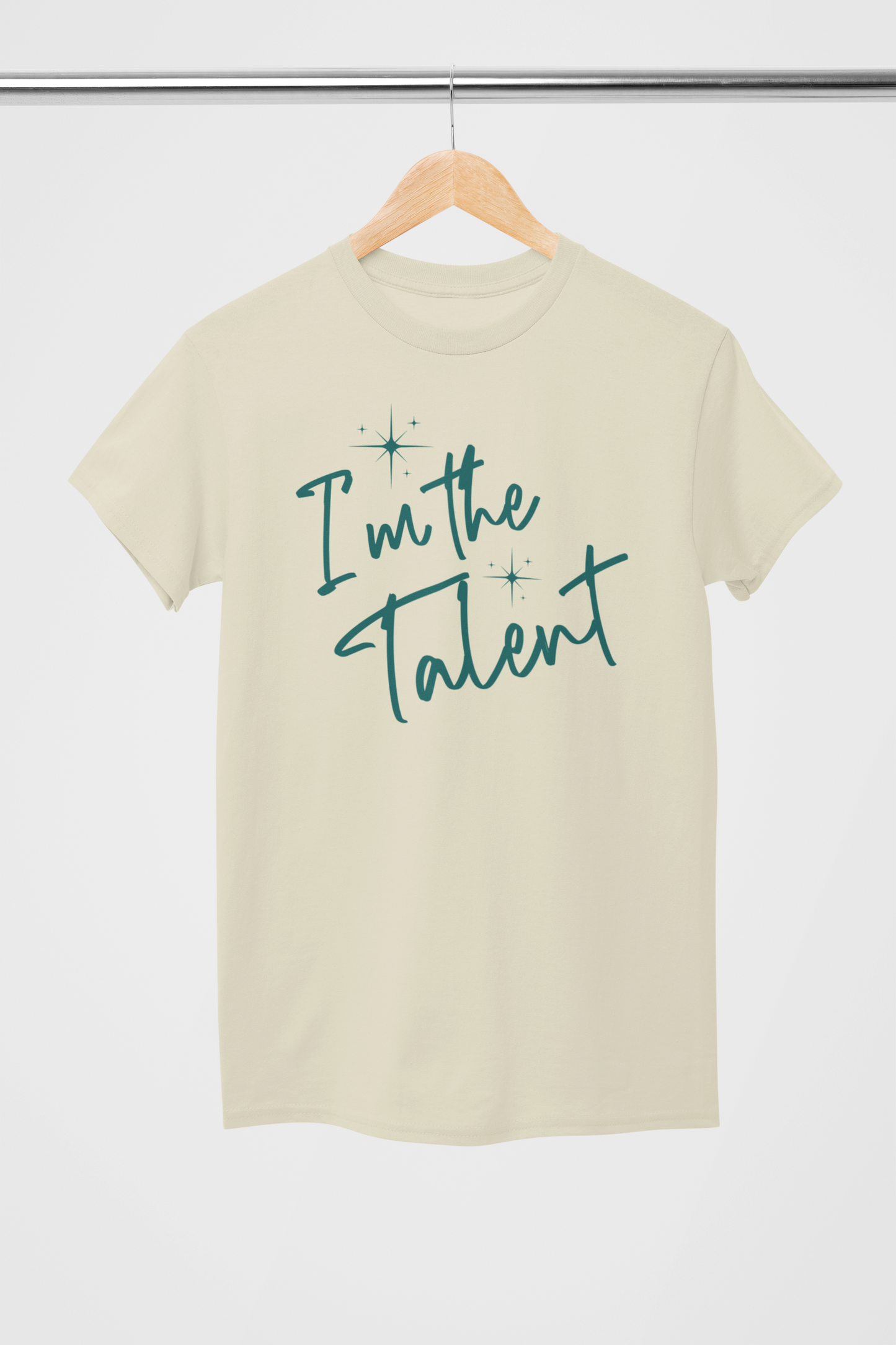 I'm The Talent T-Shirts New Release (Swag)