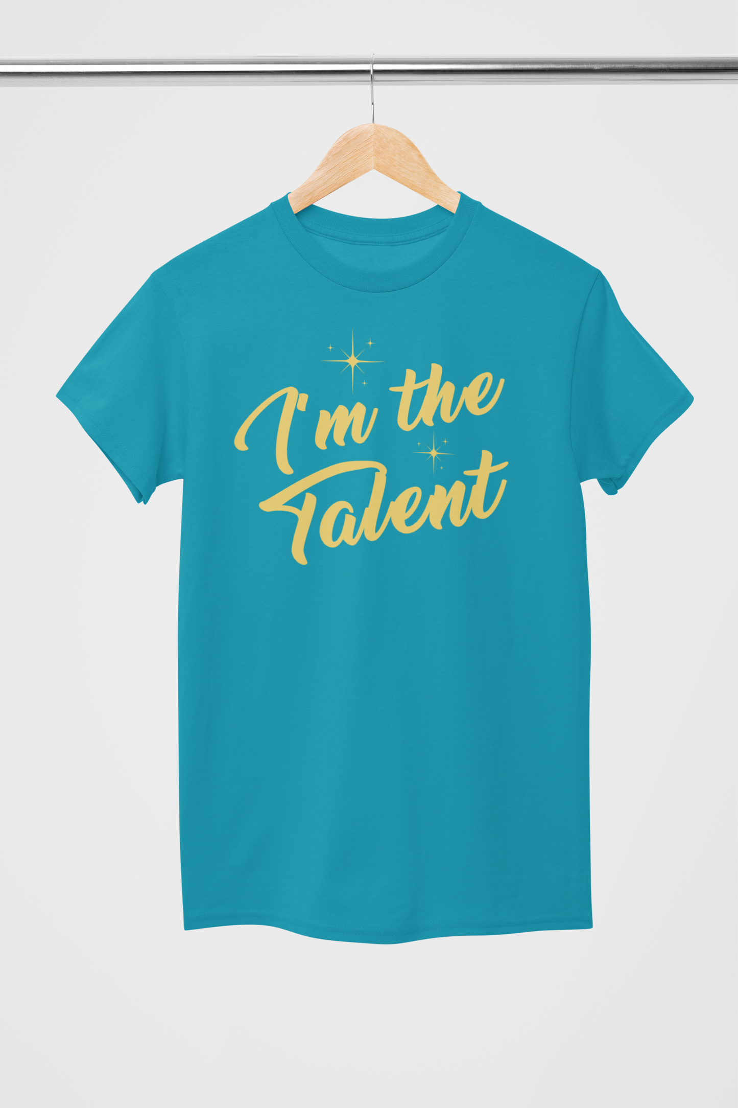 I'm The Talent T-Shirts New Release (Swag)